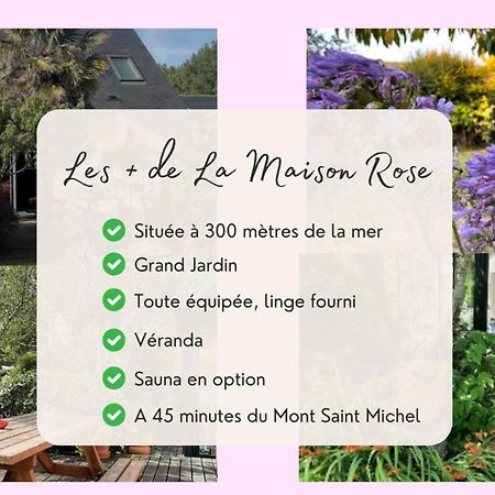 La Maison Rose - Avec Grand Jardin Clos A 300M De La Mer Hauteville-sur-Mer Exterior photo